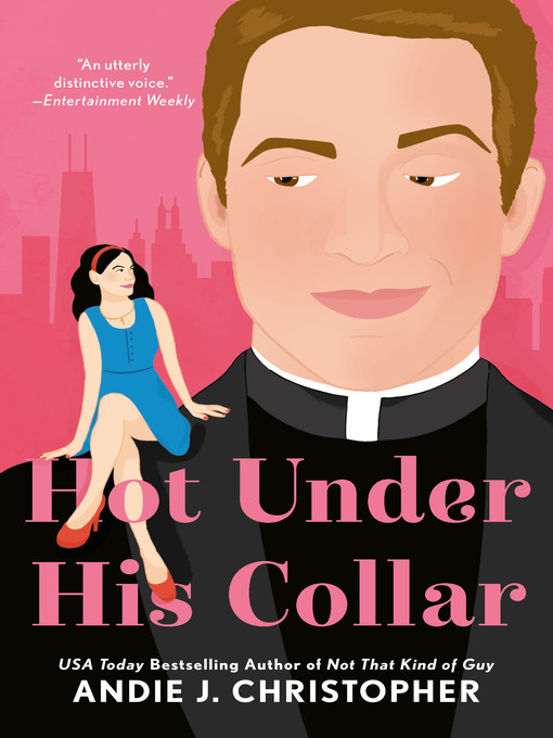 Title details for Hot Under His Collar by Andie J. Christopher - Available
